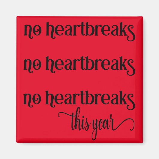 Kein Herzschlag in diesem Jahr Magnet (Vorne)