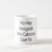 Kein Heu Abogada Mas Cabrona Que Yo Kaffeetasse (Mittel)