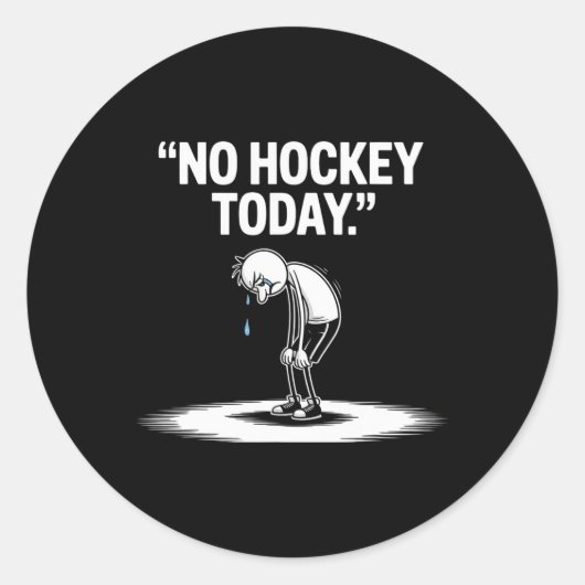 Kein Hockey heute (2) Runder Aufkleber (Vorderseite)