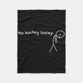 Kein Hockey heute Fleecedecke