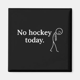 Kein Hockey Heute Lustig Traurige Stockfigur Liebt Magnet