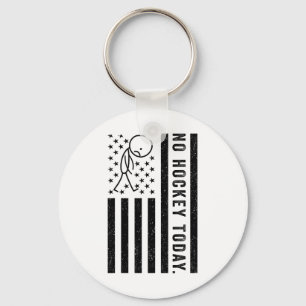 Kein Hockey heute, lustige US-Flagge für Hockey-Fa Schlüsselanhänger