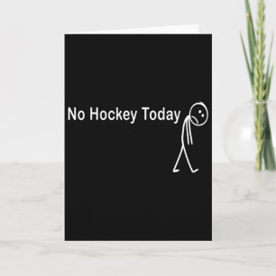 Kein Hockey heute, lustiger Sportfan, Eisbahn Ruhe Karte
