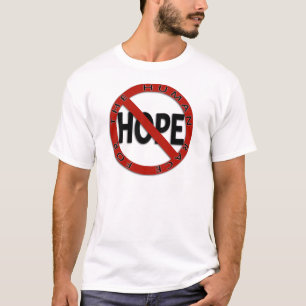 Kein Hoffnungs-Zeichen T-Shirt