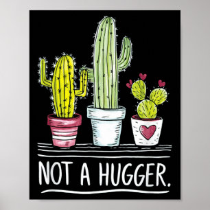 Kein Hugger Cactus Joke Poster