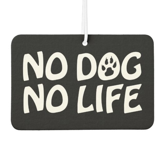 KEIN HUND KEIN LEBENSLUFTFRISCHER AUTOLUFTERFRISCHER (Vorderseite)