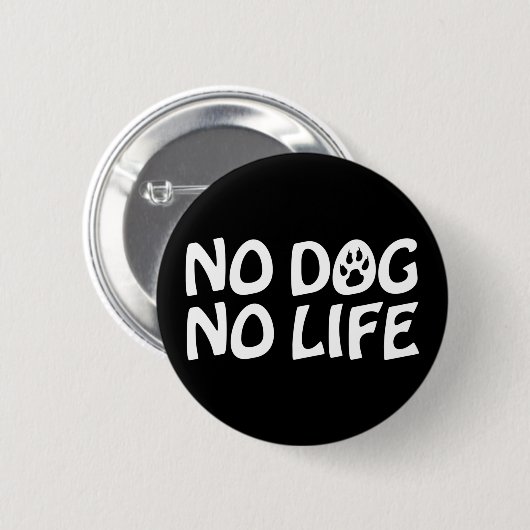 KEIN HUND KEIN LEBENSSCHALTER BUTTON (Vorne & Hinten)