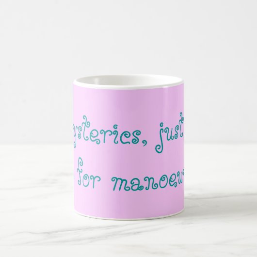 Kein Hysterics, gerade mehr Geb5rmutter für Kaffeetasse (Mittel)