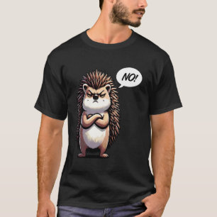 Kein Igel Liebhaber Igel Fan Igel Besitzer T-Shirt