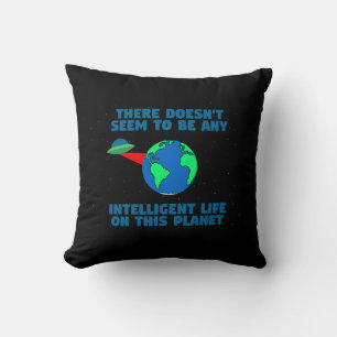 Kein intelligentes Leben auf diesem Planeten Kissen