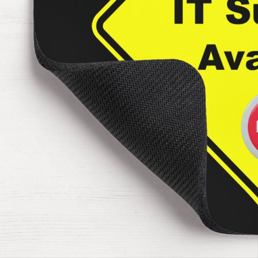 Kein IT-Support verfügbar Warnzeichen für gelbe Pa Mousepad (Ecke)