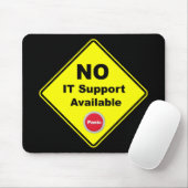 Kein IT-Support verfügbar Warnzeichen für gelbe Pa Mousepad (Mit Mouse)