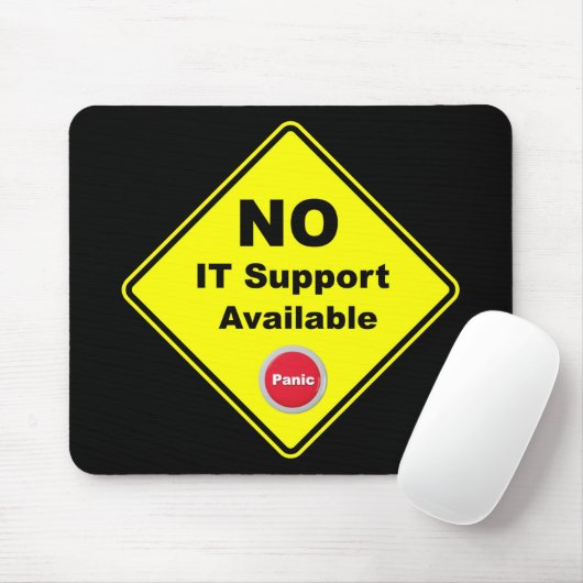 Kein IT-Support verfügbar Warnzeichen für gelbe Pa Mousepad (Mit Mouse)