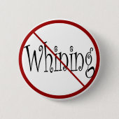 Kein jammernder Knopf Button (Vorderseite)