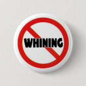 Kein jammernder Knopf Button (Vorderseite)