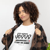 KEIN JESUS? NEIN PUNKT! Christlicher Glaubenssatz T-Shirt