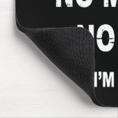 KEIN JOB KEIN GELD KEIN AUTO, ABER ich sind IN Mousepad (Ecke)