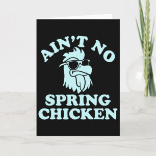 Kein junges Huhn lustiges Design  Karte