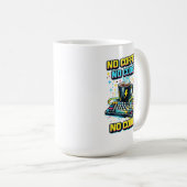 Kein Kaffee Kein Code Kaffeetasse (VorderseiteRechts)