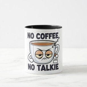 Kein Kaffee, kein Gespräch Tasse
