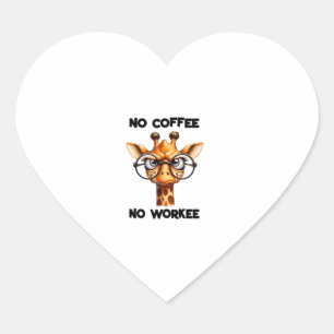 Kein Kaffee, kein lustiges Sprichwort Kein Kaffee Herz-Aufkleber