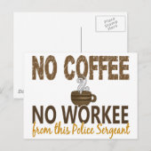 Kein Kaffee kein Mitarbeiter der Polizei Postkarte (Vorne/Hinten)