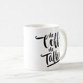 Kein Kaffee kein Talkie Kaffeetasse (VorderseiteRechts)