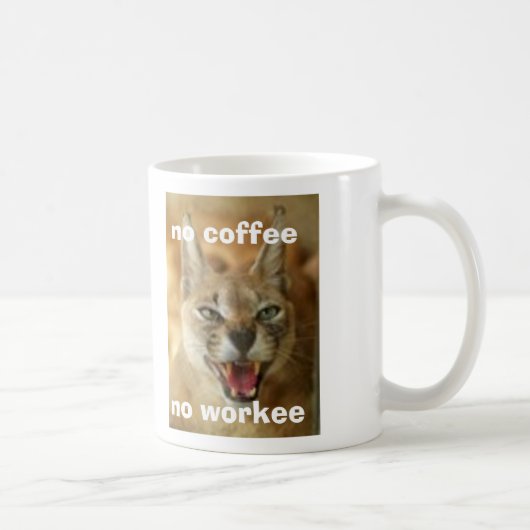 Kein Kaffee kein Workee Kaffeetasse (Rechts)