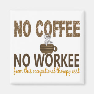 Kein Kaffee kein Workee Magnet