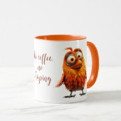 Kein Kaffee, keine Chirping Funny Bird Tasse (VorderseiteRechts)