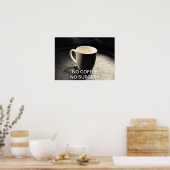 KEIN KAFFEE KEINE OPERATION POSTER (Küche)
