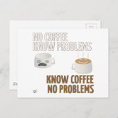 Kein Kaffee, keine Probleme Postkarte (Vorne/Hinten)