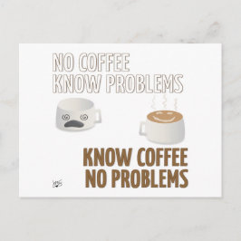 Kein Kaffee, keine Probleme Postkarte