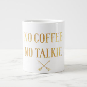 Kein Kaffee keine Talkie-Goldtunnel-bohrwagenTasse Jumbo-Tasse
