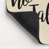 Kein Kaffee Keine Talkie Mousepad (Ecke)