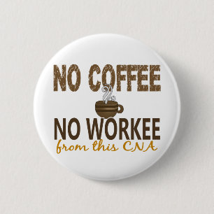 Kein Kaffee keine Workee DOSE Button