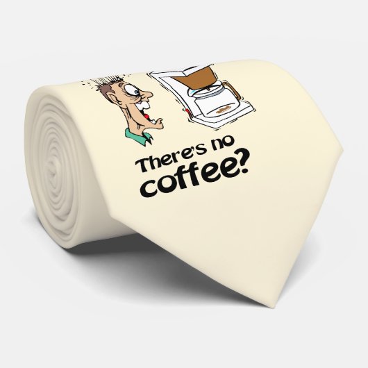 Kein Kaffee Krawatte (Gerollt)