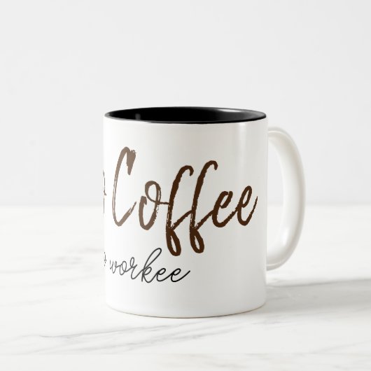 Kein Kaffee ohne Arbeit Zweifarbige Tasse (VorderseiteRechts)