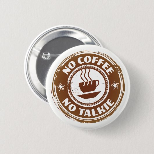 Kein Kaffee ohne Talkie, 2¼ Zoll Round Button (Vorne & Hinten)