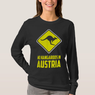 Kein Kängurus in Österreich Funny Yellow Sign T -  T-Shirt