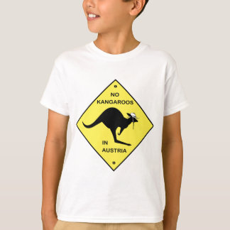 Kein Kängurus in Österreich! T-Shirt