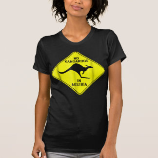 Kein Kängurus in Österreich T-Shirt