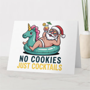 Kein Keks, nur Cocktails Santa Sommer Weihnachten  Karte