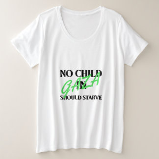 Kein Kind in Gaza sollte den Hunger im Gazastreife Große Größe T-Shirt