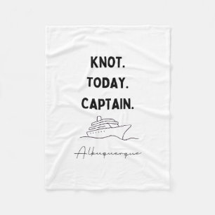 Kein Knoten heute Captain Cruise Outfit Albuquerqu Fleecedecke