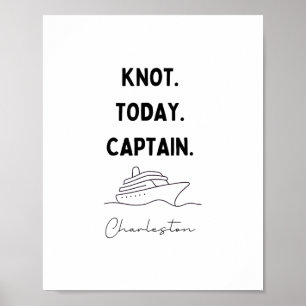 Kein Knoten Heute Captain Kreuzfahrt Outfit Charle Poster