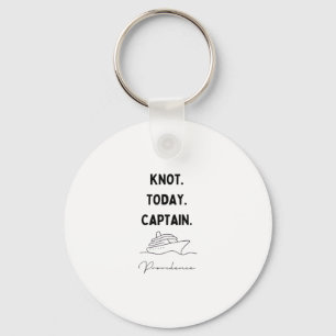 Kein Knoten Heute Captain Kreuzfahrt Outfit Provid Schlüsselanhänger