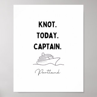 Kein Knoten Heute Kapitän Kreuzfahrt Outfit Portla Poster