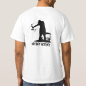 Kein Köder benötigt - Bowfishing T-Shirt (Rückseite)