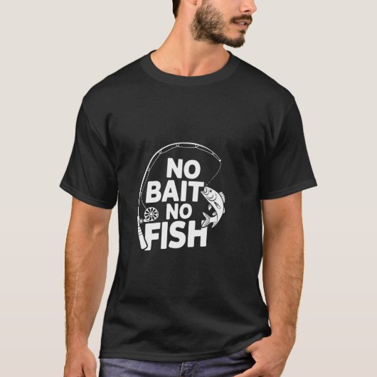 Kein Köder kein Fisch T-Shirt (Vorderseite)